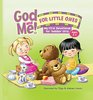 God and Me for Little Ones My First Devotional for Toddler Girls Ages 23