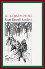Wilderness Plots Tales About the Settlement of the American Land