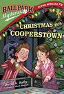 Ballpark Mysteries Super Special 2 Christmas in Cooperstown