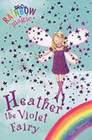 Heather the Violet Fairy ( Rainbow Magic )