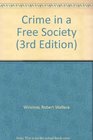 Crime in a Free Society