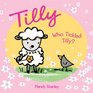 Who Tickled Tilly