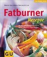 Fatburner Rezepte