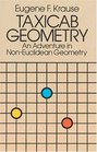 Taxicab Geometry An Adventure in NonEuclidean Geometry