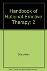 Handbook of RationalEmotive Therapy