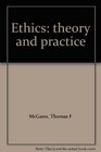 Ethics theory and practice