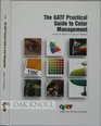 The Gatf Practical Guide to Color Management