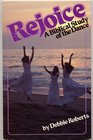 Rejoice A Biblical Study of Dance