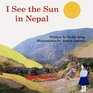 I See The Sun in Nepal (I See the Sun Books)