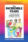 Incredible Years A Troubleshooting Guide for Parents of Children Aged 3 to 8