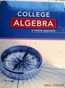 College Algebra : A Concise Approach Text