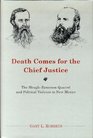Death Comes for the Chief Justice The SloughRynerson Quarrel and Political Violence in New Mexico