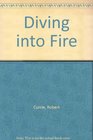 Diving into fire Poems