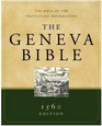 The Geneva Bible: 1560 Edition (Bible)