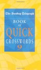 The Sunday Telegraph Book of Quick Crosswords No9