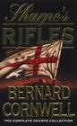 Sharpe's Rifles : Richard Sharpe and the French Invasion of Galicia, January 1809 (Sharpe)