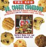 The New Dr Cookie Cookbook Desert Your Way to Health With More Than 150 Delicious LowFat Cookies Cakes and Treats