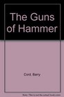 The Guns of Hammer and the GunShy Kid