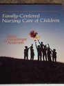 FamilyCentered Nursing Care of Children