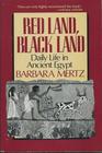 Red Land, Black Land: Daily Life in Ancient Egypt