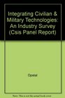 Integrating Civilian  Military Technologies An Industry Survey