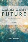 God  the World's Future Systematic Theology for a New Era