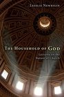 The Household of God Lectures on the Nature of Church