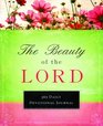 The Beauty of the Lord 365 Devotional Journal