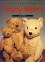 A Collector's Guide to Teddy Bears.