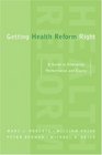 Getting Health Reform Right A Guide to Improving Performance and Equity