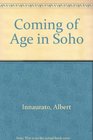 Coming of Age in Soho