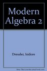 Modern Algebra 2