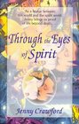 Through the Eyes of Spirit