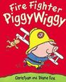 Fire Fighter Piggy Wiggy