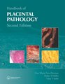Handbook of Placental Pathology Second Edition
