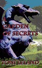 A Garden of Secrets