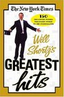 The New York Times Will Shortz's Greatest Hits : 150 Puzzles Personally Picked by the Puzzlemaster
