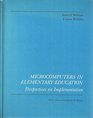 Microcomputers in elementary education Perspectives on implementation