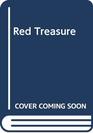 Red Treasure