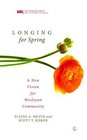 Longing for Spring A New Vision for Wesleyan Community