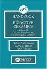 CRC Handbook of Bioactive Ceramics Volume II