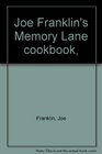 Joe Franklin's Memory Lane cookbook
