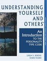 Understanding Yourself and Others An Introduction to the Personality Type Code