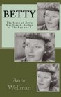 Betty The Story of Betty MacDonald Author of The Egg and I