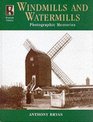 Francis Frith's Windmills and Watermills
