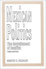 Mexican Politics  The Containment of Conflict Third Edition