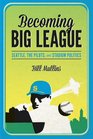 Becoming Big League Seattle the Pilots and Stadium Politics