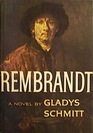 Rembrandt A Novel