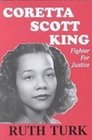 Coretta Scott King Fighter for Justice