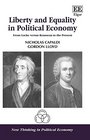 Liberty and Equality in Political Economy From Locke Versus Rousseau to the Present
